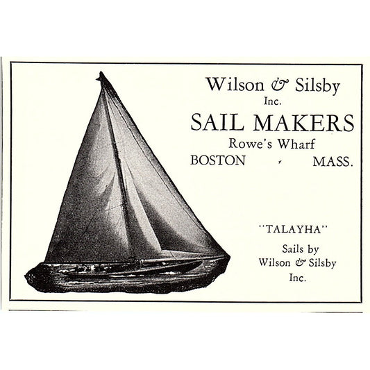Wilson & Silsby Sail Makers Rowe's Wharf Boston MA Talayha 1932 Ad AG2-M19