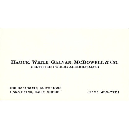 Hauck, White, Galvan, McDowell & Co CPA Long Beach Vintage Business Card SD9-B1