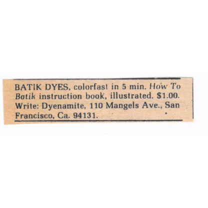 Batik Dyes - Dyenamite San Francisco CA - 1/4x2 1974 Ad AF6-S5