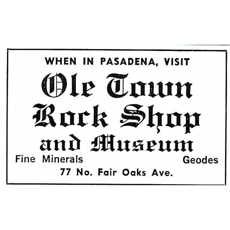 Ole Town Rock Shop And Museum Pasadena CA 1972 Ad AF8-M3