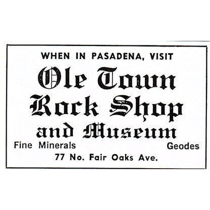 Ole Town Rock Shop And Museum Pasadena CA 1972 Ad AF8-M3