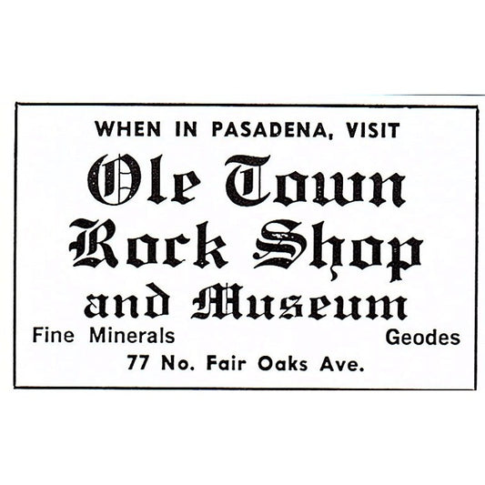 Ole Town Rock Shop And Museum Pasadena CA 1972 Ad AF8-M3