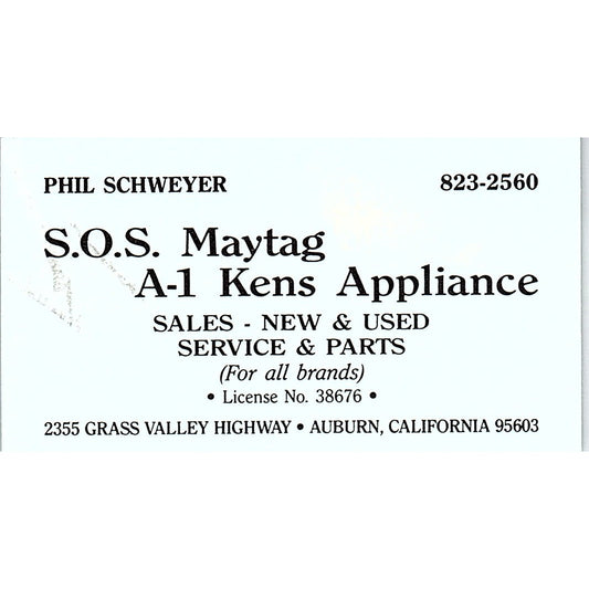 S.O.S. Maytag A-1 Kens Appliance Phil Schweyer Auburn CA Business Card SD9-B14