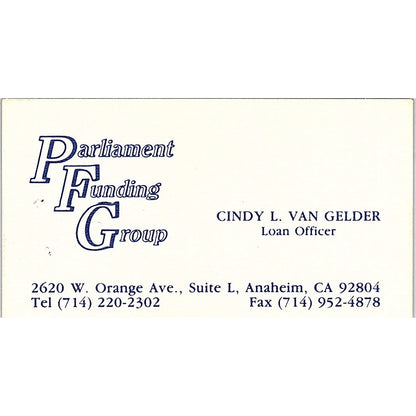 Parliament Funding Group Cindy L Van Gelder Anaheim Vintage Business Card SD9-B4