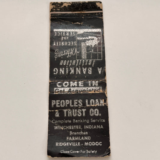 The Peoples Loan and Trust Co Winchester Indiana Vintage Matchbook TB6-MB2-15