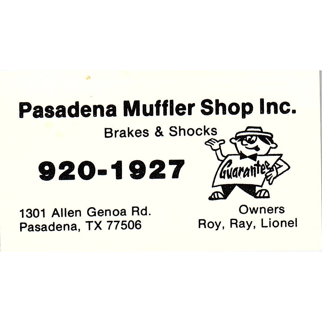 Pasadena Muffler Ship Inc Roy & Ray Lionel TX Vintage Business Card SC9-B7