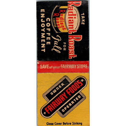 Fairway Foods Radiant Roast Coffee Vintage Matchbook Cover SF4-Y3