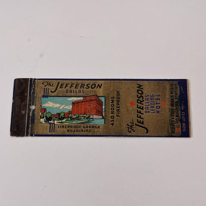 The Jefferson Hotel Dallas Texas Vintage Matchbook Cover TB6-MB1-15