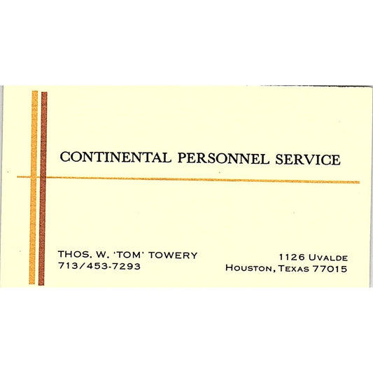 Continental Personnel Service Thos W. Tom Towery Houston TX Business Card SF3-B7