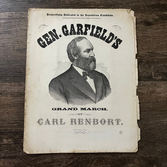 Gen. Garfield's Grand March by Carl Renbort 1880 Sheet Music V33-4