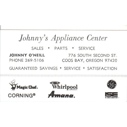 Johnny's Appliance Center Johnny O'Neil Coos Bay Vintage Business Card SD8-B13