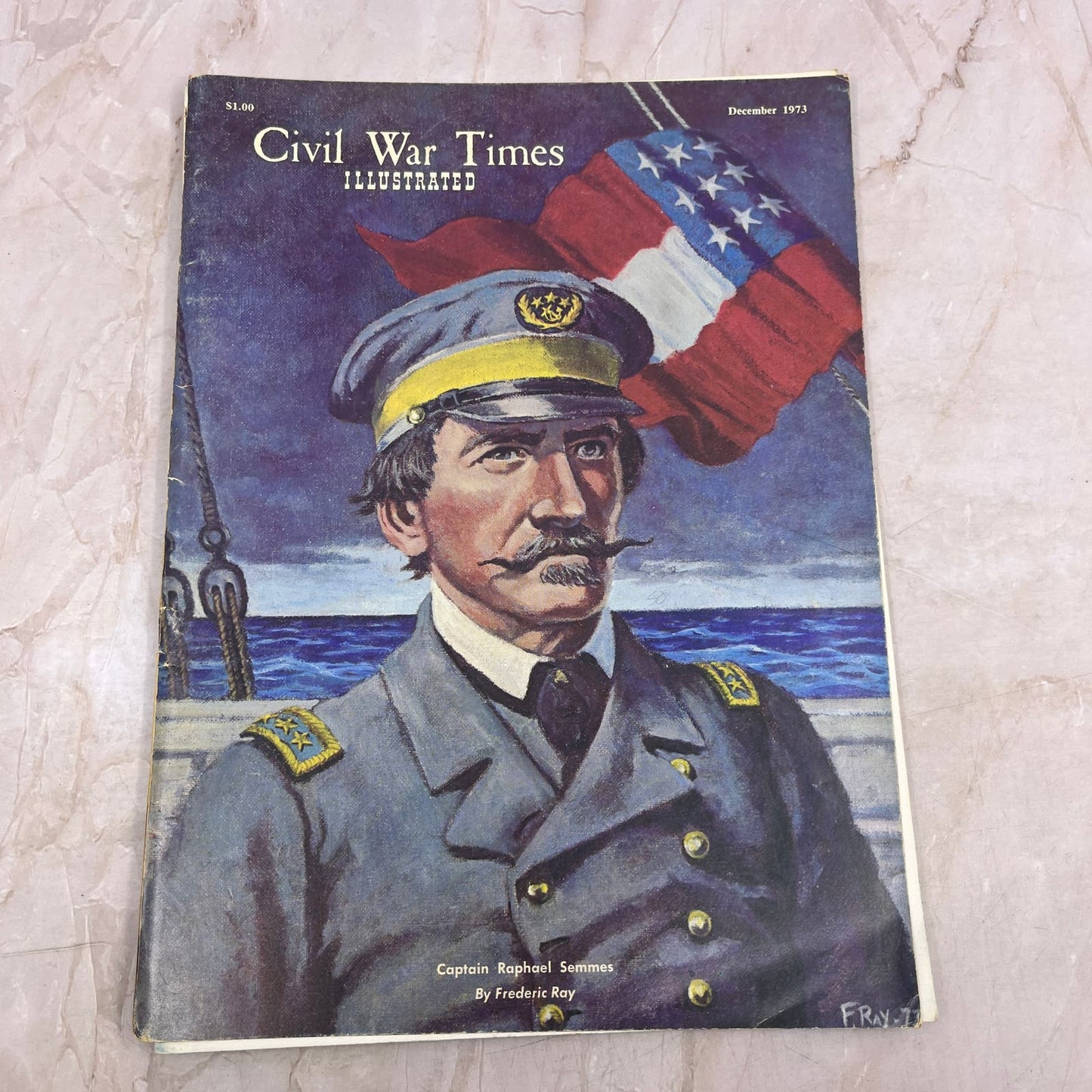 1973 Dec - Civil War Times Magazine - Captain Raphael Semmes Frederic Rey M21
