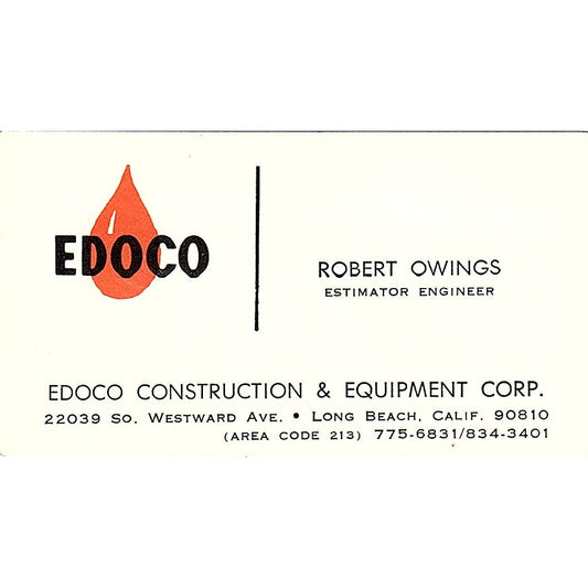 Robert Owings EDOCO Construction & Equipment Long Beach Vtg Business Card SD9-B3