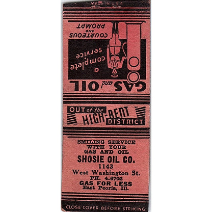 Shosie Oil Co Gas for Less East Peoria IL Vintage Matchbook Cover SF3-Y6