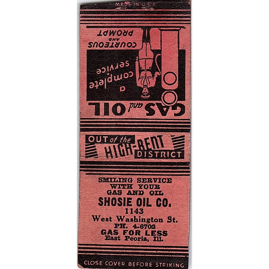 Shosie Oil Co Gas for Less East Peoria IL Vintage Matchbook Cover SF3-Y6