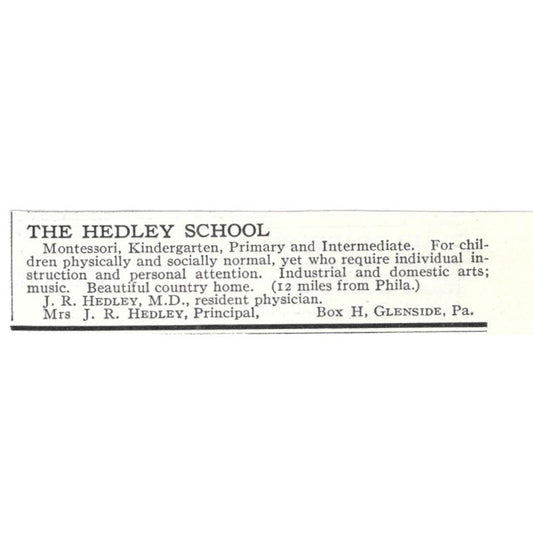 The J.R. Hedley Montessori School Glenside c1918 Original Advertisement AE5-SV2