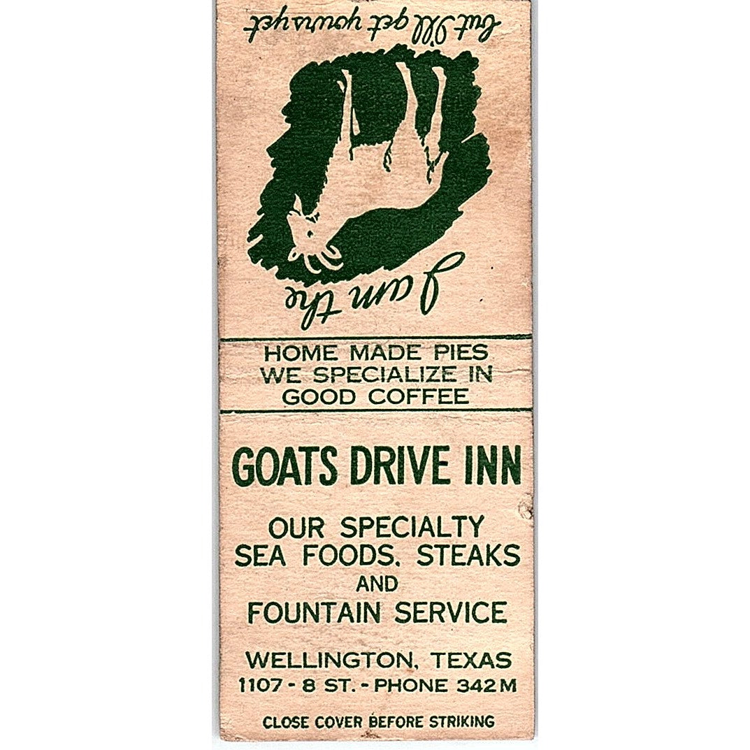 Goats Drive Inn Restaurant Wellington TX Vintage Matchbook Cover SC7-Y7