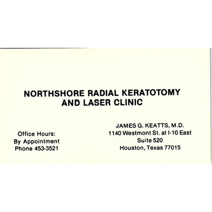 James G Keatts Northshore Radial Keratotomy Houston Vintage Business Card SD9-B7
