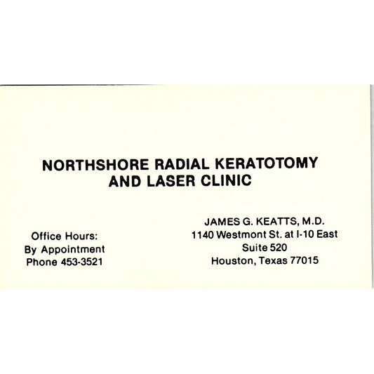 James G Keatts Northshore Radial Keratotomy Houston Vintage Business Card SD9-B7