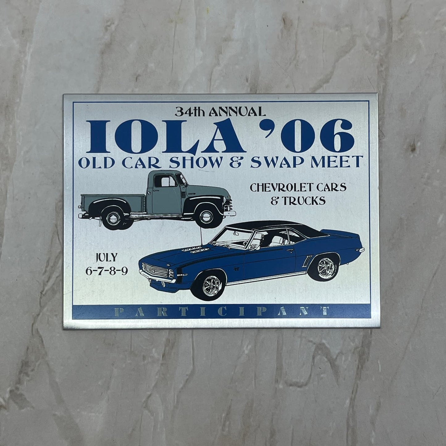 2006 Iola Old Car Show & Swap Meet Chevrolet Cars and Trucks Placard SB8