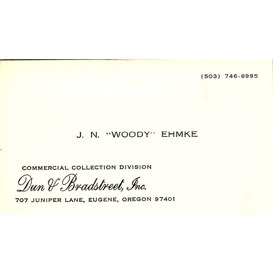 Dun of Bradstreet Inc J N Woody Ehmke Eugene Oregon Business Card SF3-B6