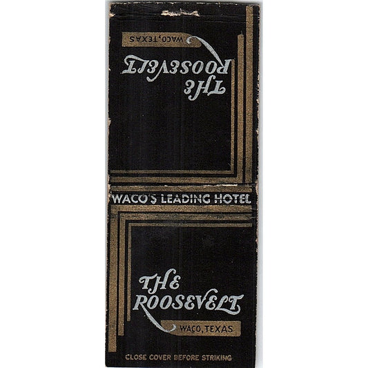 The Roosevelt Hotel Waco TX Vintage Matchbook Cover SF3-Y3