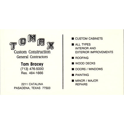 Tomax Construction Tom Bracey Pasadena TX Vintage Business Card SC9-B6