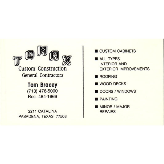 Tomax Construction Tom Bracey Pasadena TX Vintage Business Card SC9-B6