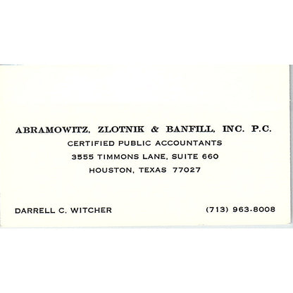 Darrell C Witcher CPA Abramowitz, Zlotnik & Banfill Houston Business Card SD9-B1