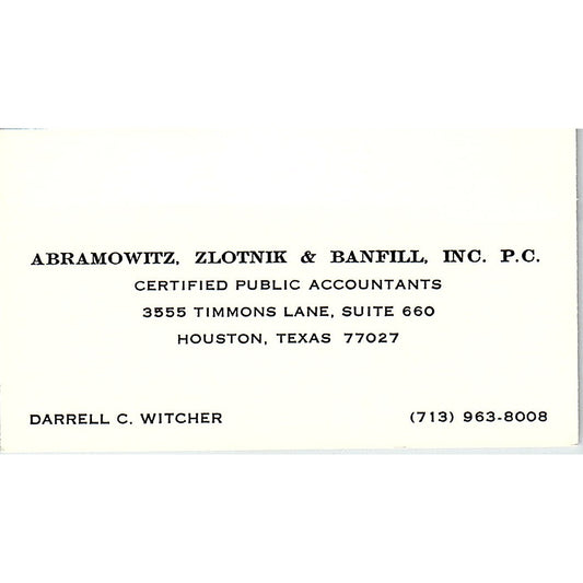 Darrell C Witcher CPA Abramowitz, Zlotnik & Banfill Houston Business Card SD9-B1