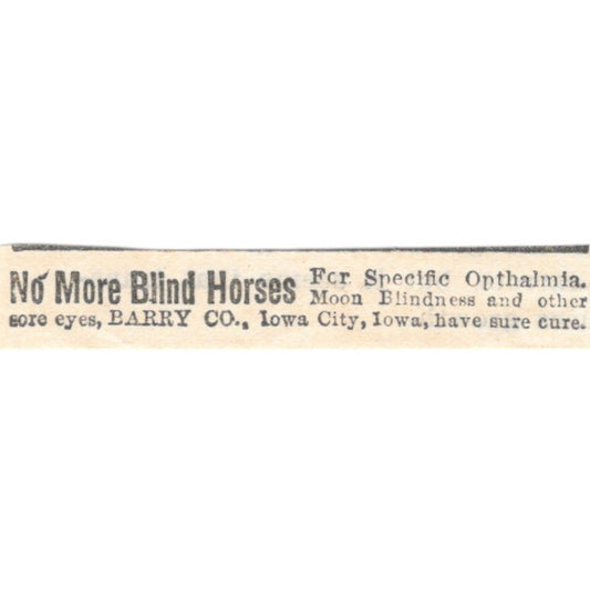 No More Blind Horses Ophthalmia Barry Co Iowa City 1905 Magazine Ad AF1-NES1