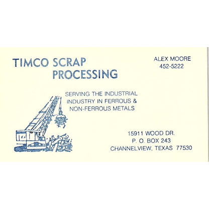 Alex Moore Timco Scrap Processing Channelview TX Vintage Business Card SE5-B3