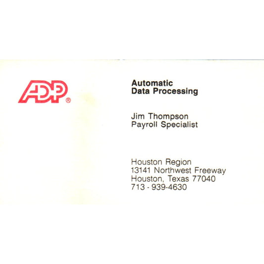 Jim Thompson ADP Automatic Data Processing Houston Vintage Business Card SD8-B16