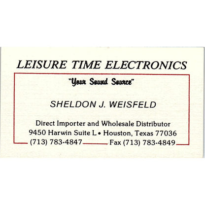Sheldon J Weisfeld Leisure Time Electronics Houston Vintage Business Card SC9-B7
