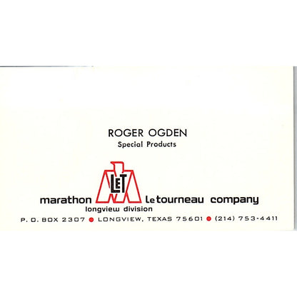 Marathon Letourneau Roger Ogden Longview Texas Vintage Business Card SB4-B9