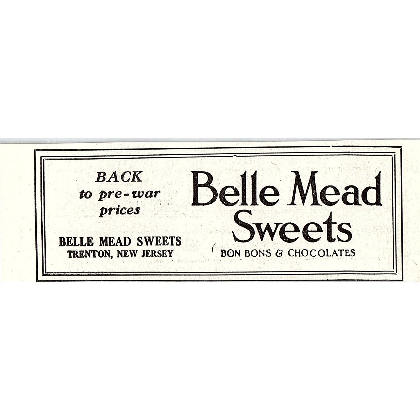 Belle Mead Sweets Bon Bons & Chocolates Trenton NJ 1921 Ad AF3-10