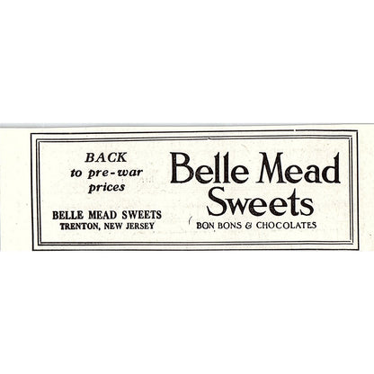 Belle Mead Sweets Bon Bons & Chocolates Trenton NJ 1921 Ad AF3-10