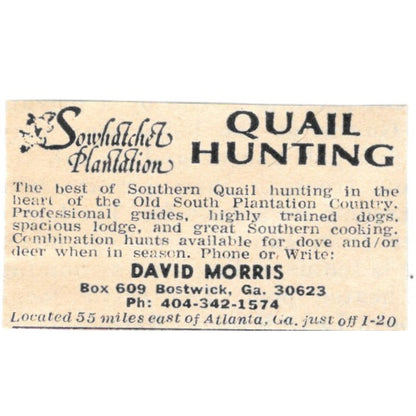 David Morris Sowhatchet Plantation Quail Hunting Bostwick GA 1977 Ad AF6-S4