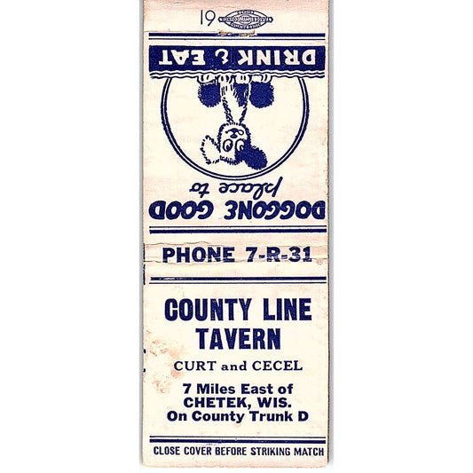 County Line Tavern Curt & Cecel Chetek WI Vintage Matchbook Cover SC7-Y9
