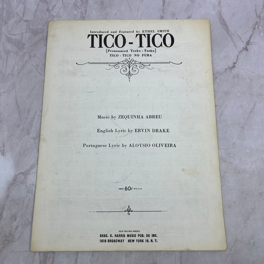 1943 Tico-Tico Sheet Music Zequinha Abreu Ervin Drake Ethel Smith TA9-E2