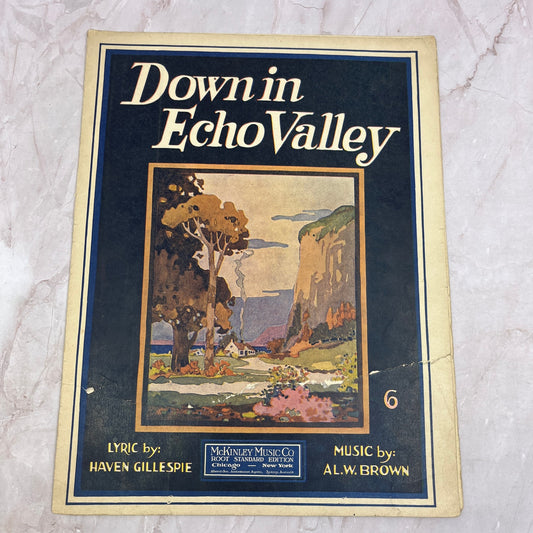 1919 Down in Echo Valley Haven Gillespie Al. W. Brown Antique Sheet Music Ti5