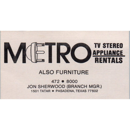 Metro Appliance Rentals Jon Sherwood Pasadena TX Vintage Business Card SD8-B4