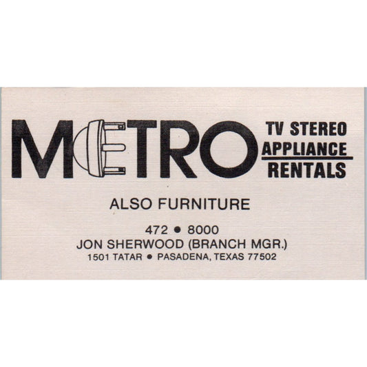 Metro Appliance Rentals Jon Sherwood Pasadena TX Vintage Business Card SD8-B4