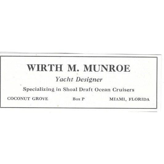 Wirth M Munroe Yacht Designer Coconut Grove Miami FL 1932 Ad AG2-M20