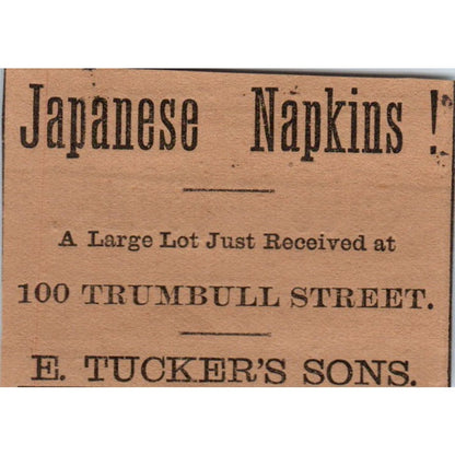 Japanese Napkins E. Tucker's Sons Trumbull St Hartford 1886 Newspaper Ad AF7-E5