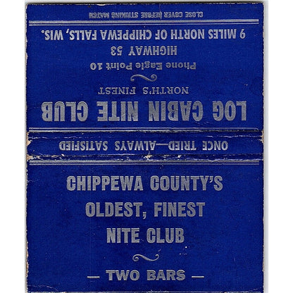 Log Cabin Nite Club Chippewa Falls WI Vintage Large Matchbook Cover TH2-Y2
