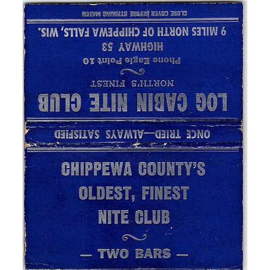 Log Cabin Nite Club Chippewa Falls WI Vintage Large Matchbook Cover TH2-Y2