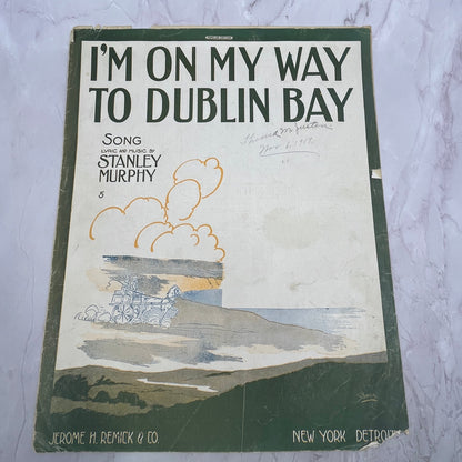 I'm On My Way To Dublin Bay Stanley Murphy 1915 Sheet Music V15