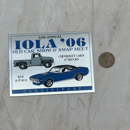 2006 Iola Old Car Show & Swap Meet Chevrolet Cars and Trucks Placard SB8