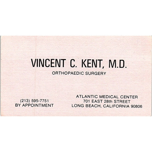 Orthopedic Surgery, Vincent C. Kent, Long Beach, CA Vintage Business Card SF3-B8